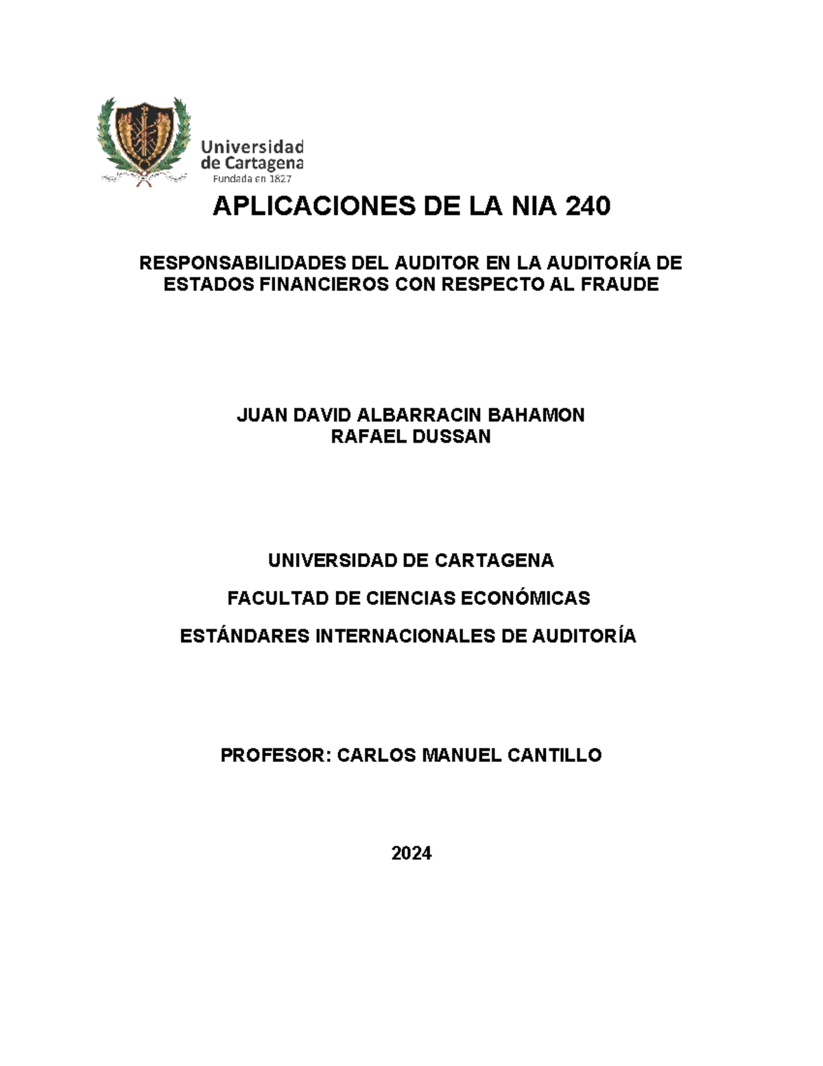 NIA 240 - muy bueno - APLICACIONES DE LA NIA 240 RESPONSABILIDADES DEL ...
