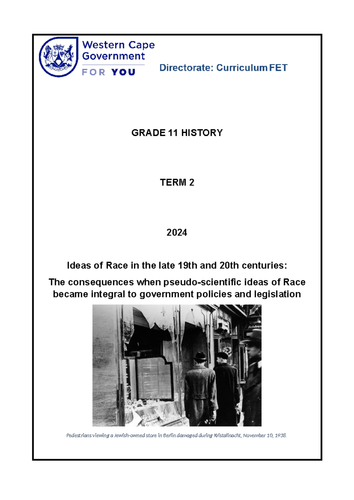 Grade 11 Revision Booklet Term 2 2024 GRADE 11 HISTORY TERM 2 2024 Ideas of Race in the late