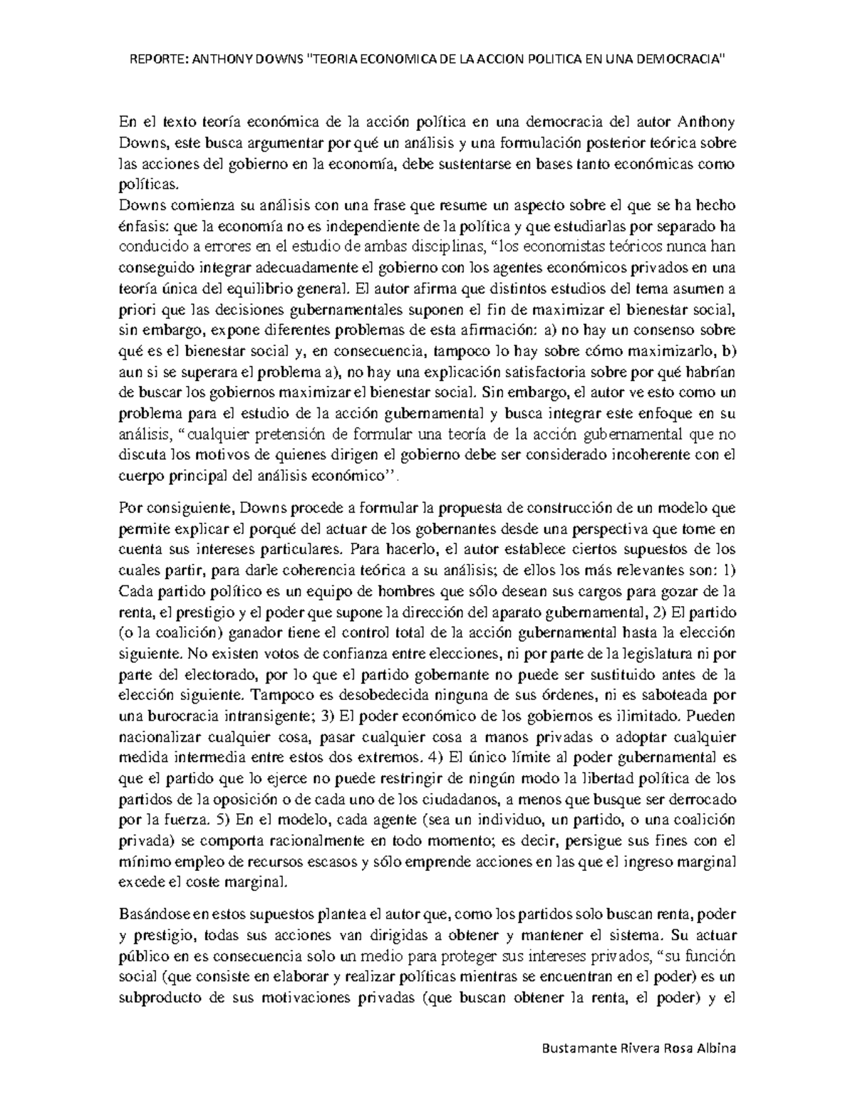 Reporte Anthony Downs Teoria Economica DE LA Accion Politica EN UNA Democracia REPORTE Reporte Anthony Downs Teoria Economica DE LA Accion Politica EN UNA Democracia REPORTE