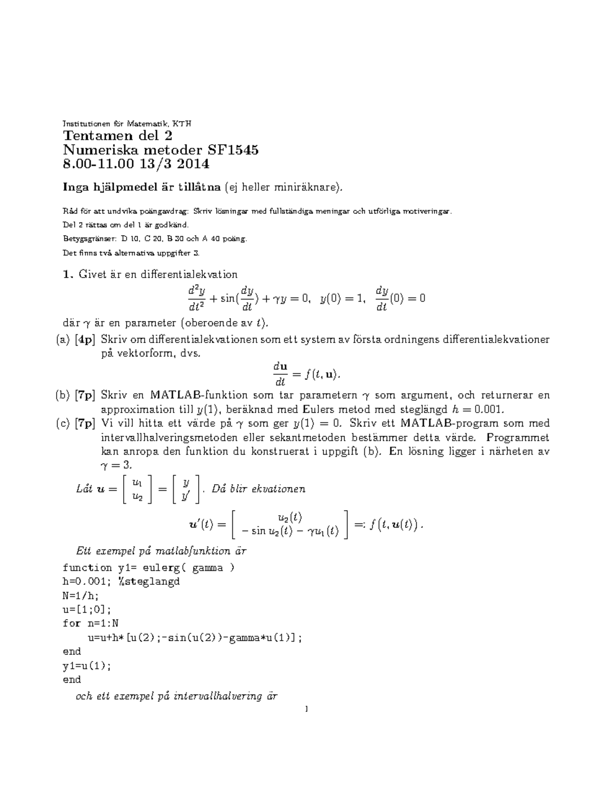 Tenta 2014 03 13 Svar - Institutionen F ̈or Matematik, KTH Tentamen Del ...