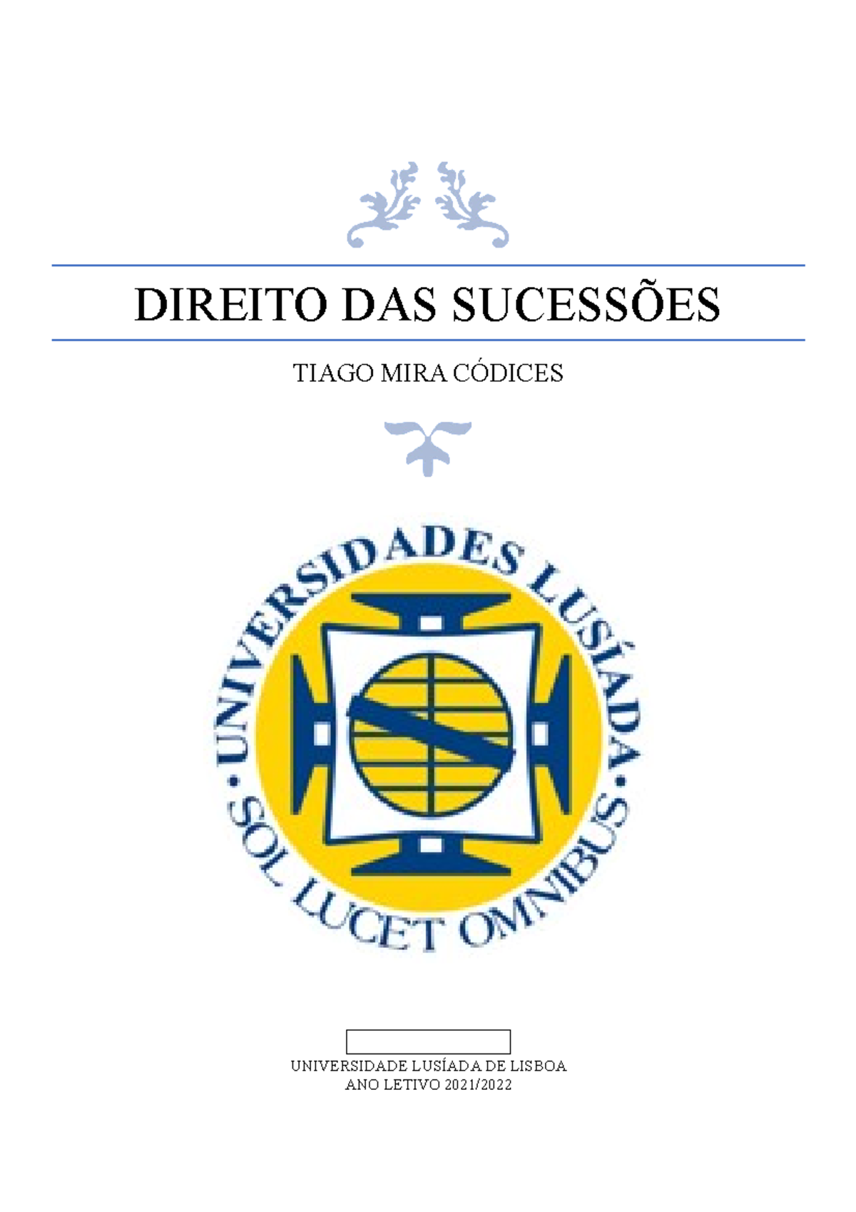 Direito DAS Sucessões Completo - DIREITO DAS SUCESSÕES TIAGO MIRA ...