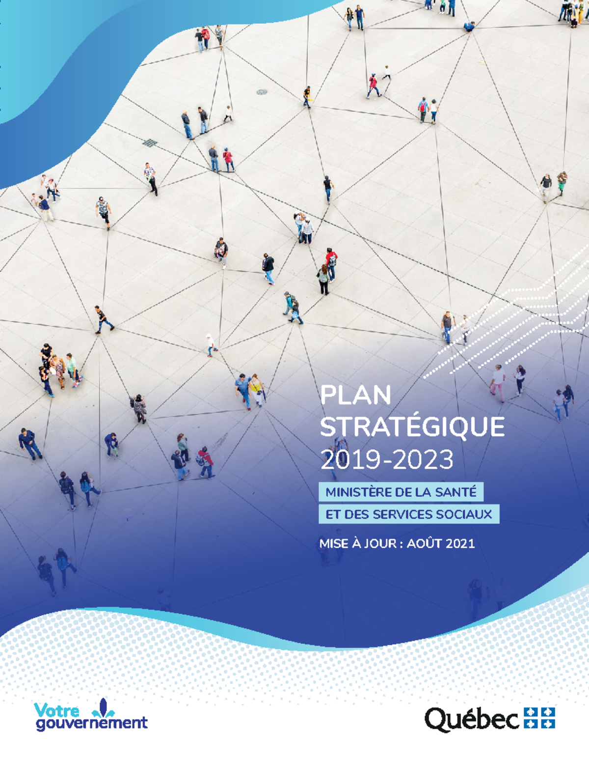 PL 20-717-01W MSSS - Plan statégique - PLAN STRATÉGIQUE 2019‑ MINISTÈRE ...