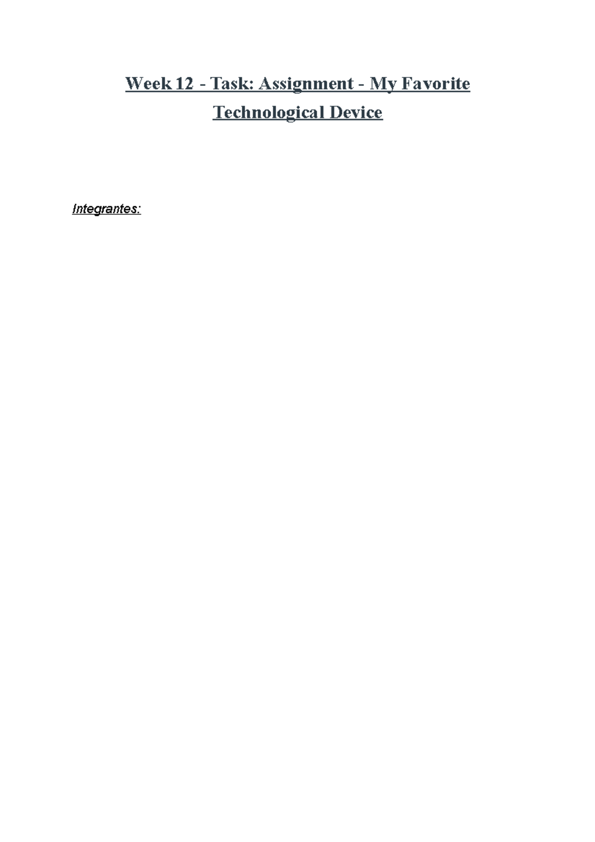 Week 12 - Task Assignment - My favorite Technological Device - Week 12 ...
