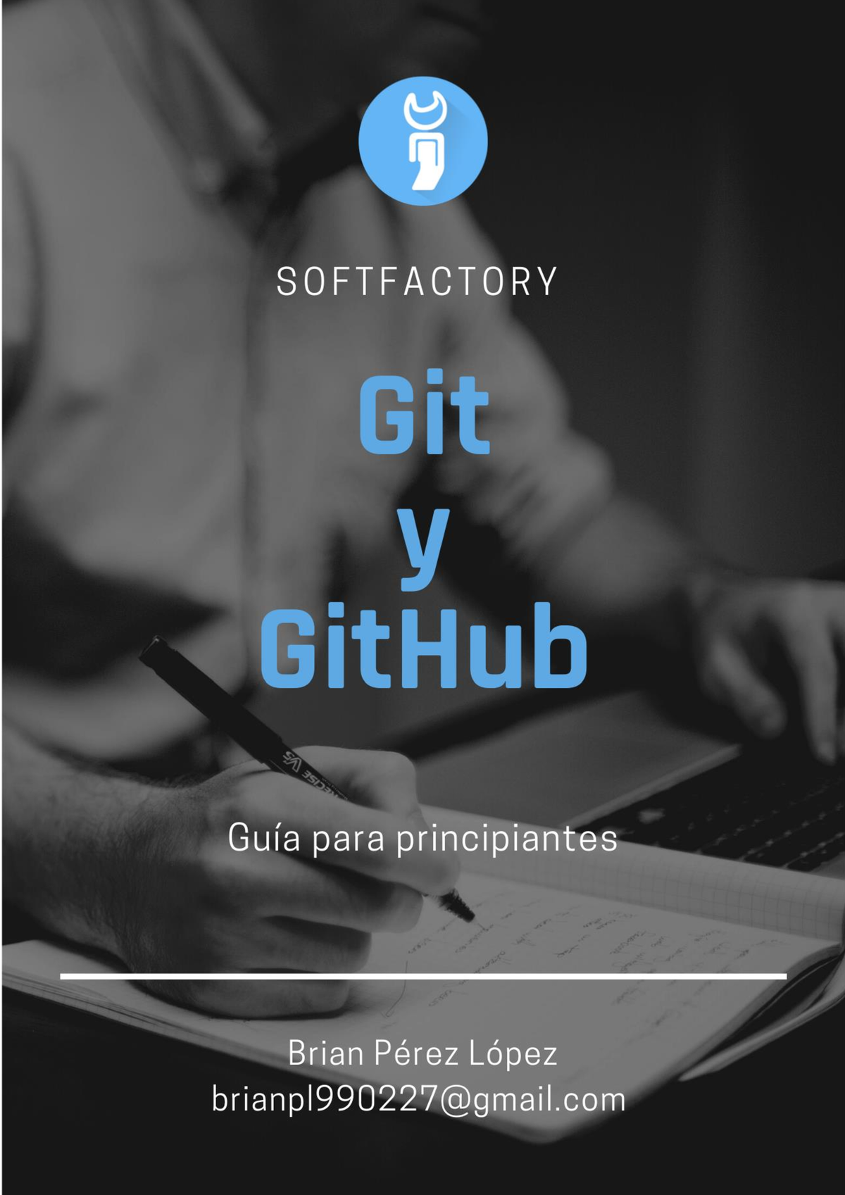 Guia De GIT Y Git Hub Para Principiantes - Contenido ¿Qué Es Git Y ...