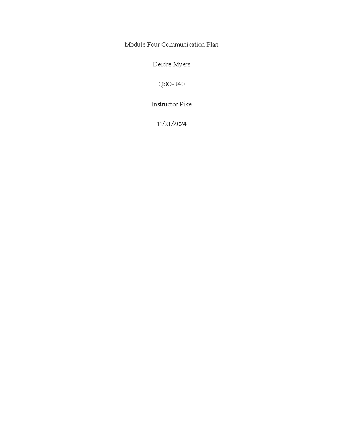 QSOproject 1 - Project One - Module Four Communication Plan Deidre ...