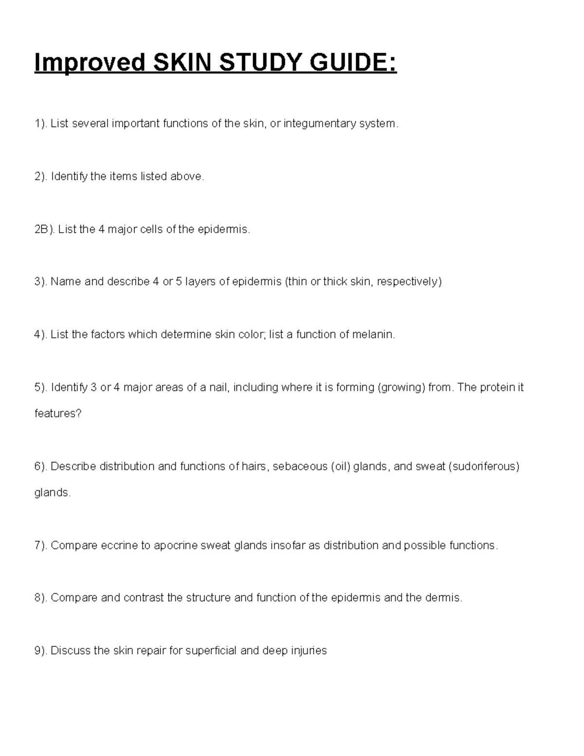 SKIN study guide improved - Improved SKIN STUDY GUIDE: 1). List several ...