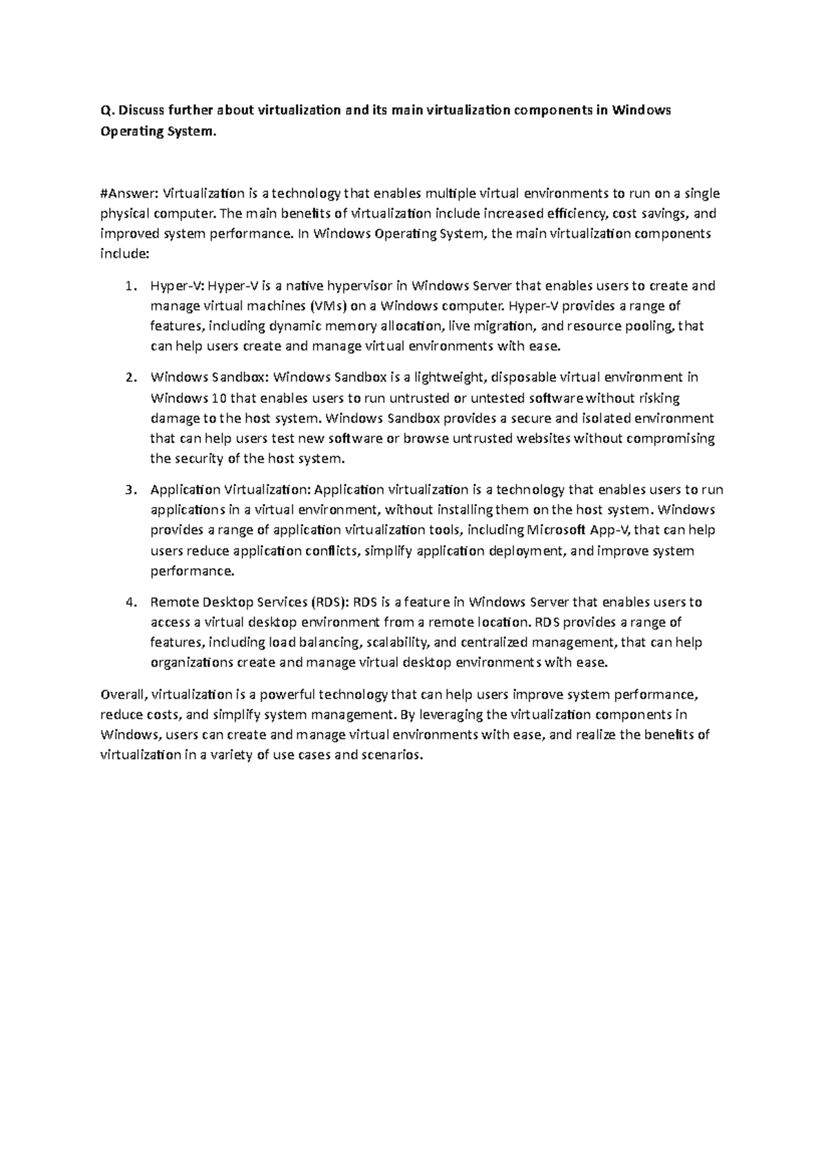 Exam Question 9 - Q. Discuss further about virtualization and its main ...