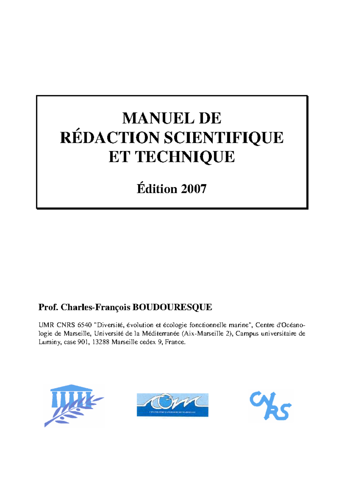 Redaction 2007 - Lecture notes 1 - MANUEL DE RÉDACTION SCIENTIFIQUE ET ...