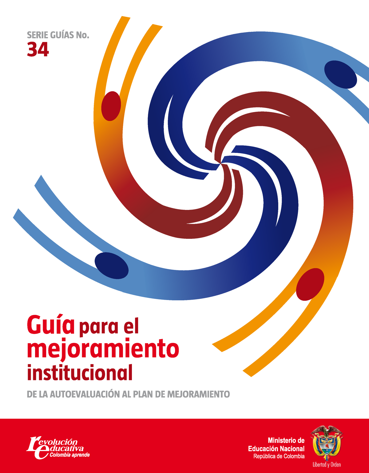 GUIA 34 Orientaciones PARA Mejoramiento Institucional - Guíapara El ...