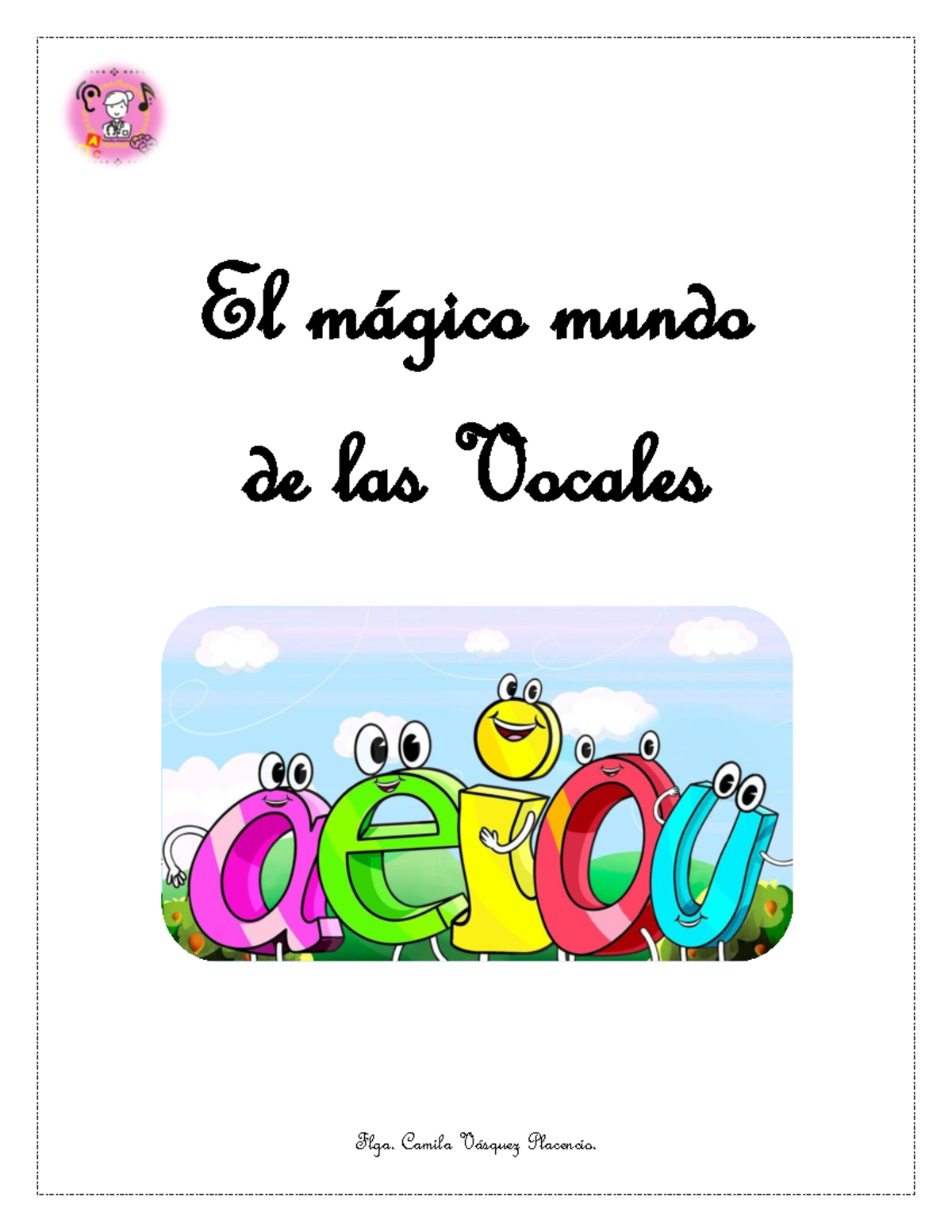 Cuadernillo vocalico - sssssss - El m·gico mundo de las Vocales ...