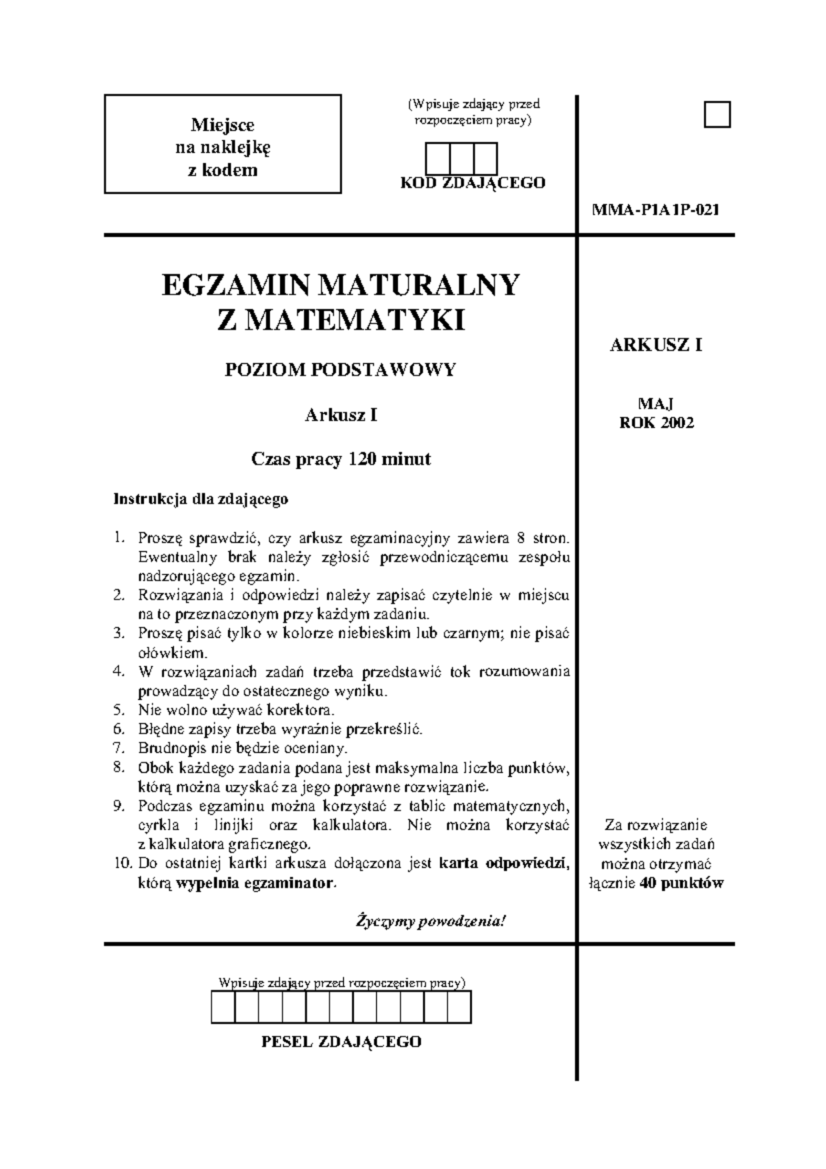 A1 mat pp - test maturalny - KOD ZDAJ•CEGO MMA-P1A1P- EGZAMIN MATURALNY
