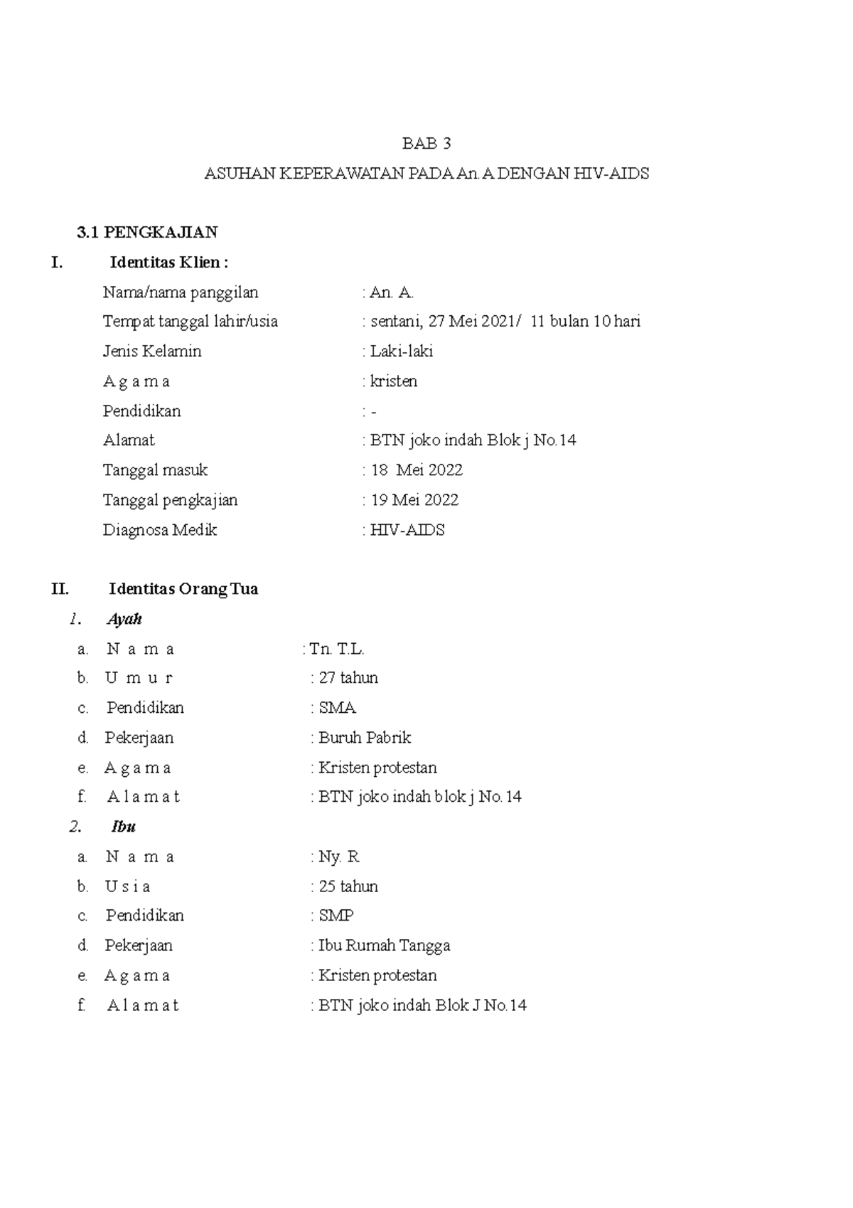 Askep hiv - to help people - BAB 3 ASUHAN KEPERAWATAN PADA An DENGAN ...