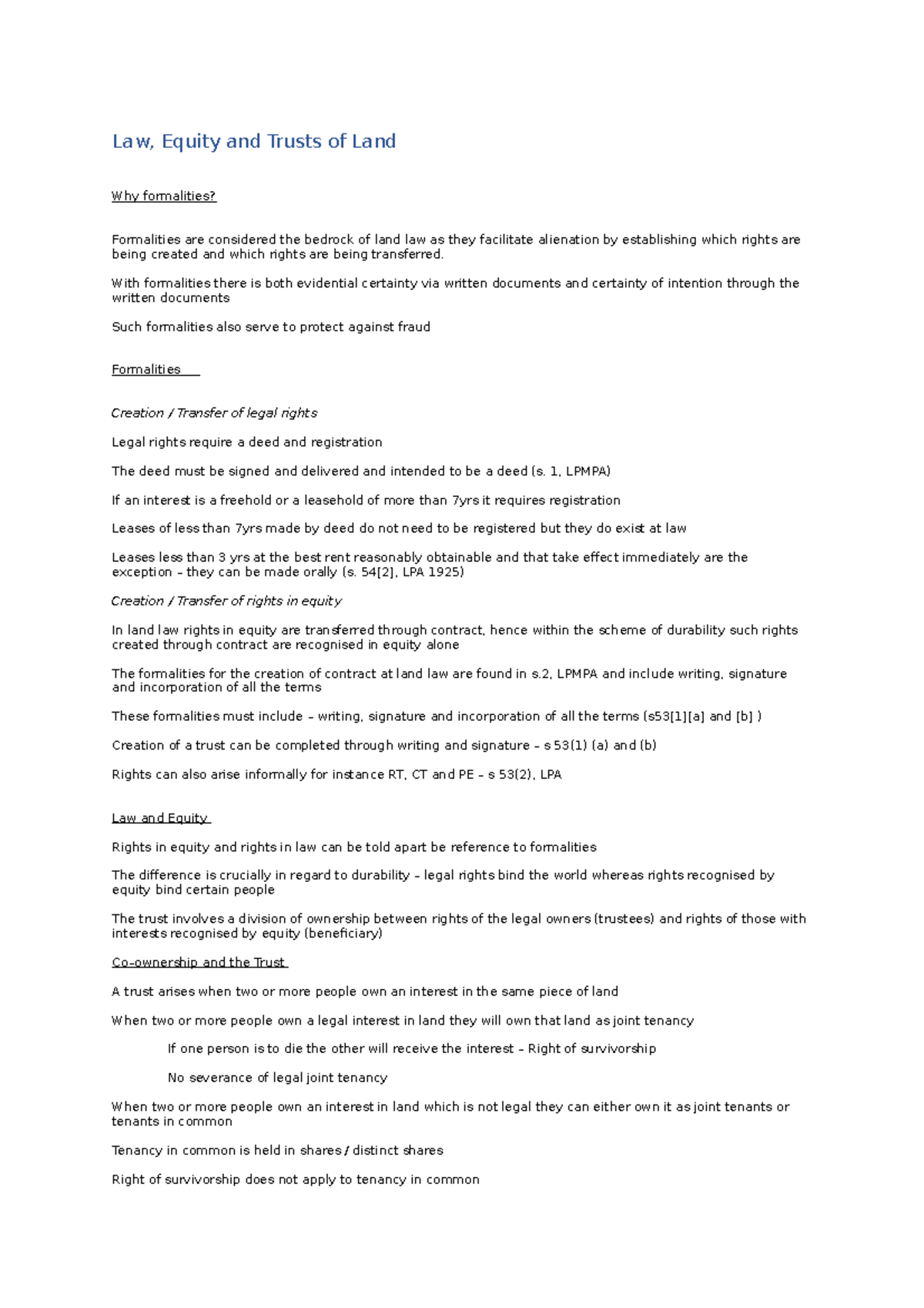Law, Equity and Trusts of Land - With formalities there is both ...