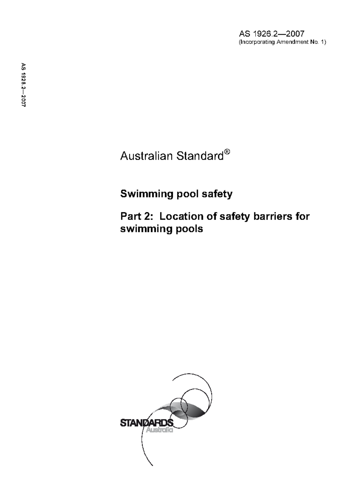 AS1926.2 [2007 ][A1] Swimming Pool Safety Location of safety barriers