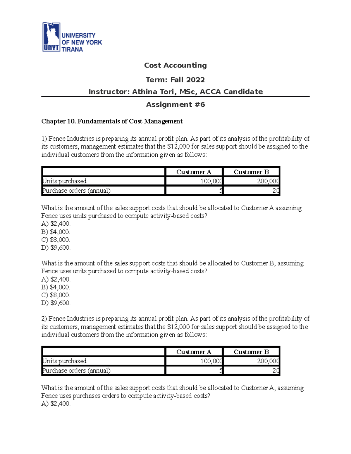 Assignment 6 Chapter 10 - Cost Accounting Term: Fall 2022 Instructor ...