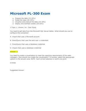 PL300 PREP - Microsoft PL-300 Exam ○ Prepare the data (15-20%) ○ Model the  data (30-35%) ○ Visualize - Sns-Brigh10