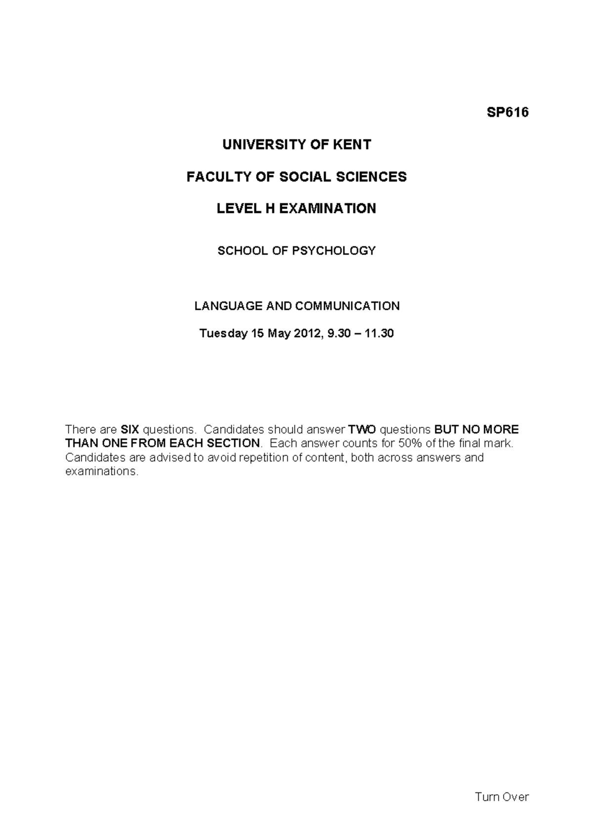 Exam 2013 Questions Turn Over SP UNIVERSITY OF KENT FACULTY OF
