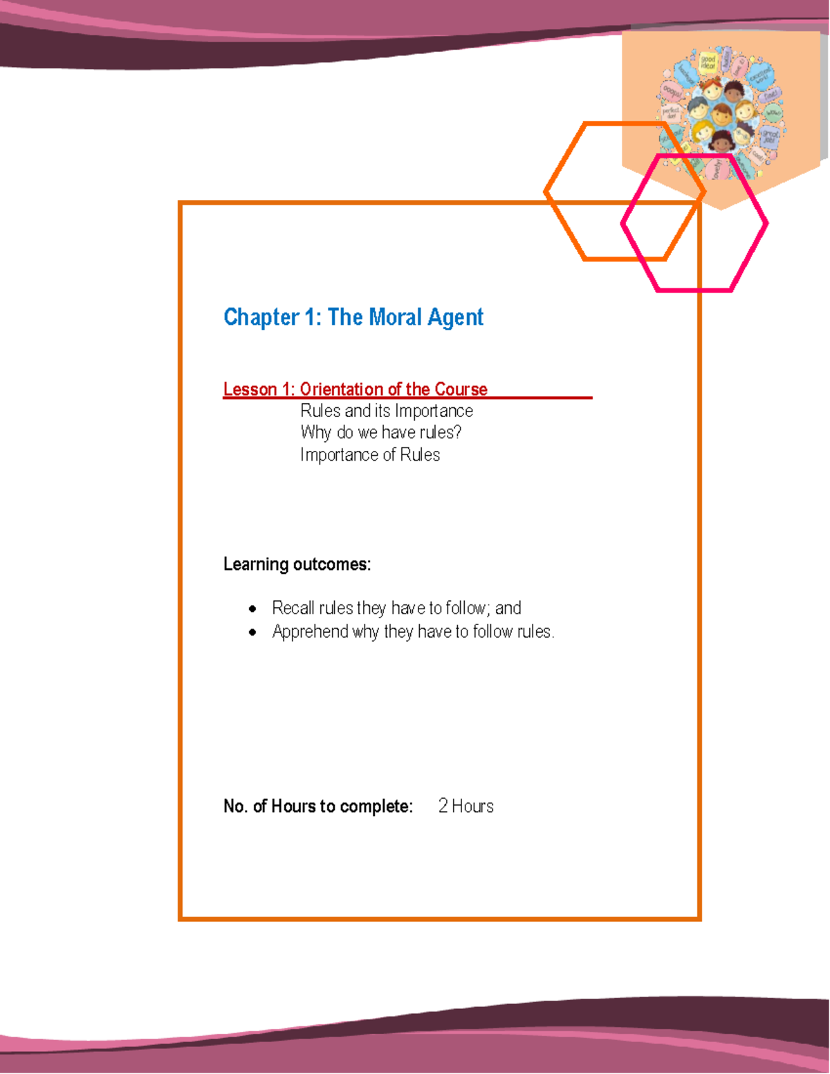 Chapter 1-Lesson 1 ethnics - Chapter 1: The Moral Agent Lesson 1 ...