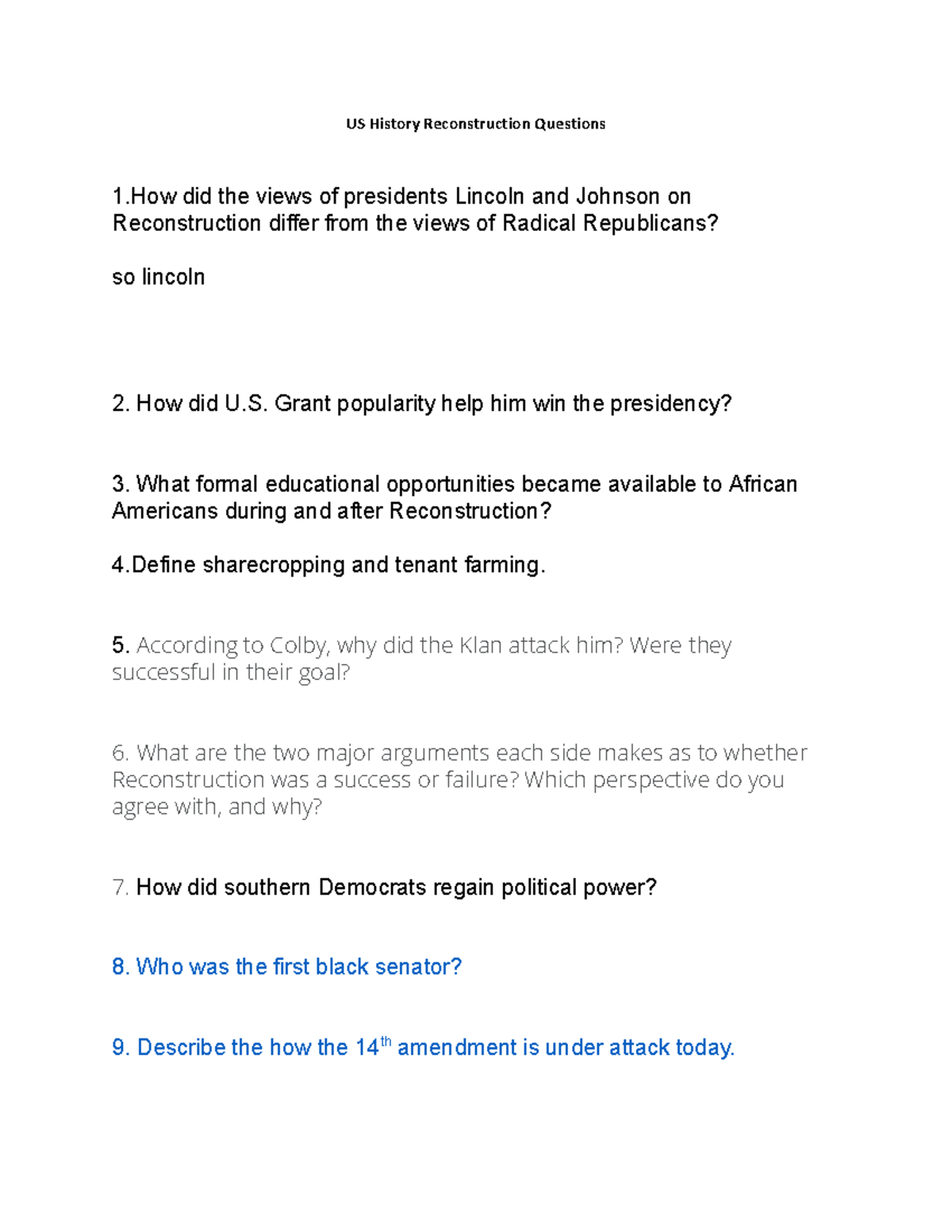US History Reconstruction Questions - Grant popularity help him win the ...