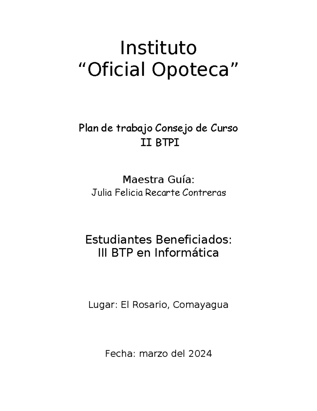 Plan de trabajo III BTPI 2024 - Instituto “Oficial Opoteca” Plan de ...