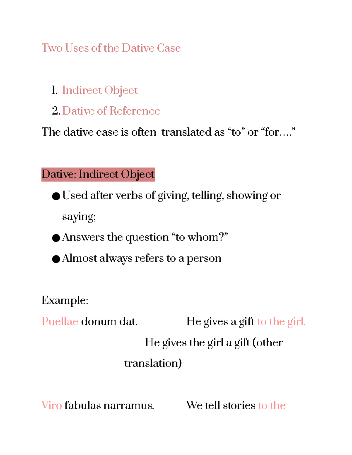 Latin 1 Dative Case These are slideshows and notes! Two Uses of the