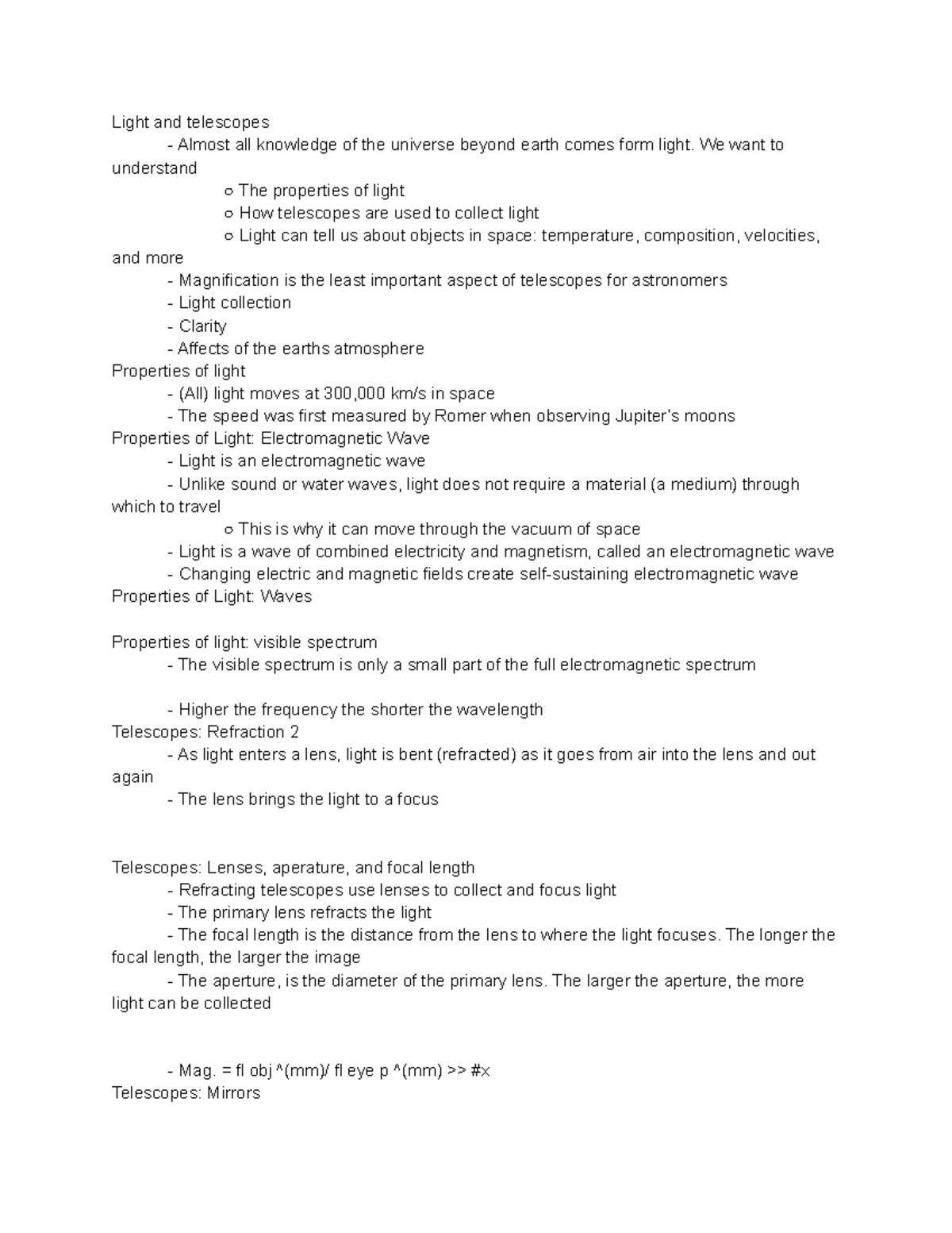 ASTR 100 ch 4 notes Light and telescopes Almost all knowledge of
