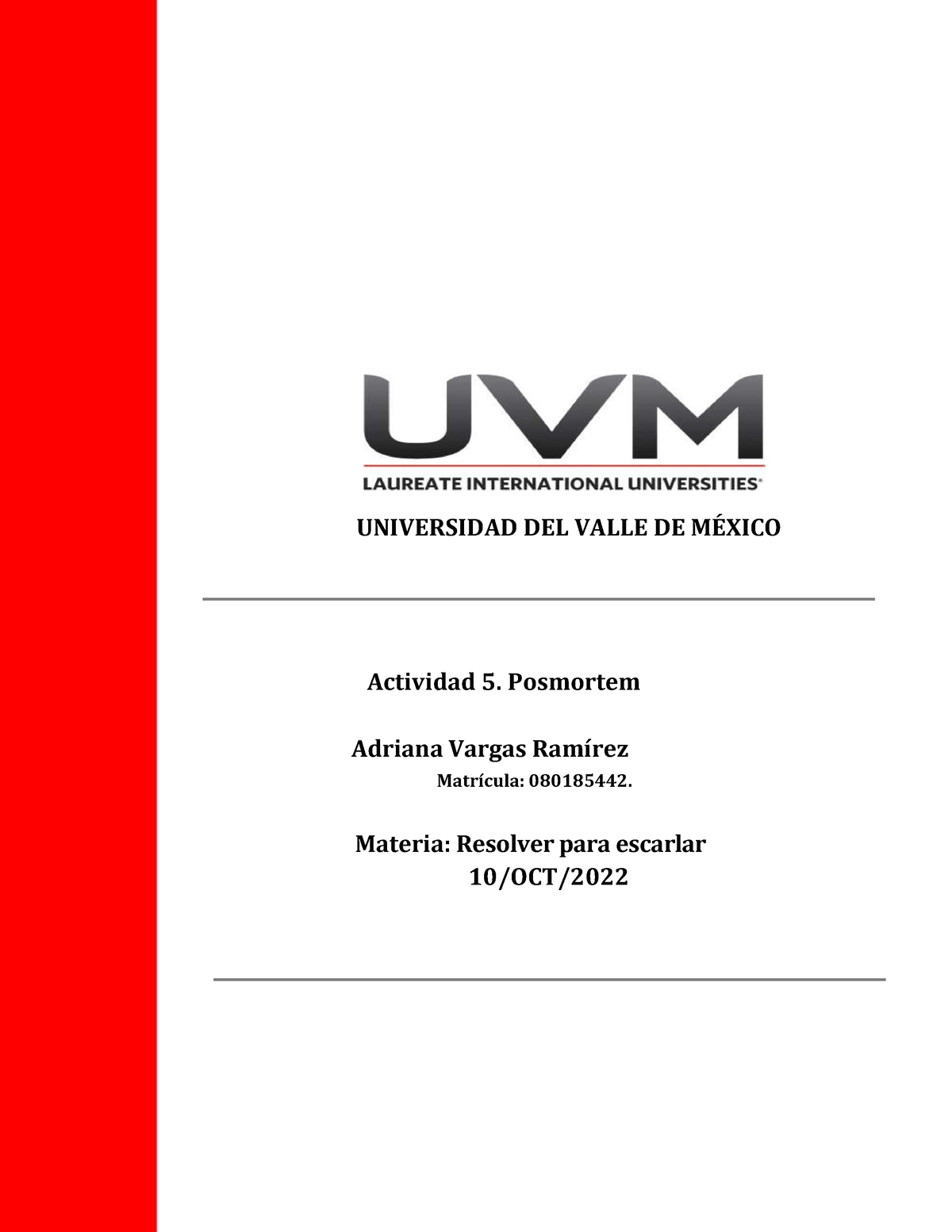 A5 Avr Actividad 5 Integrar Para Masificar Uvm Universidad Del Valle De MÉxico Actividad 5 3893