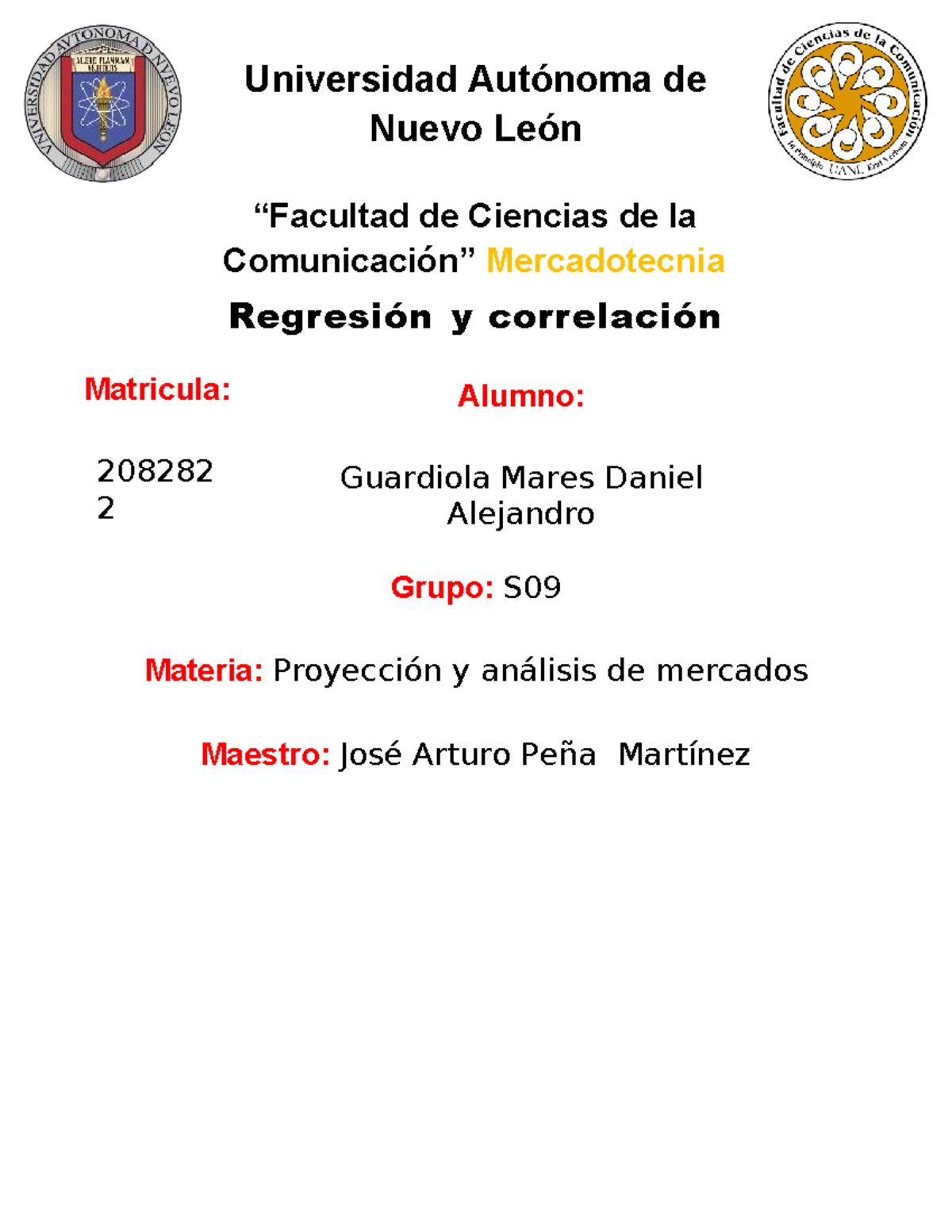 Daniel guardiola 2082822 act4 - Universidad Autónoma de Nuevo León ...