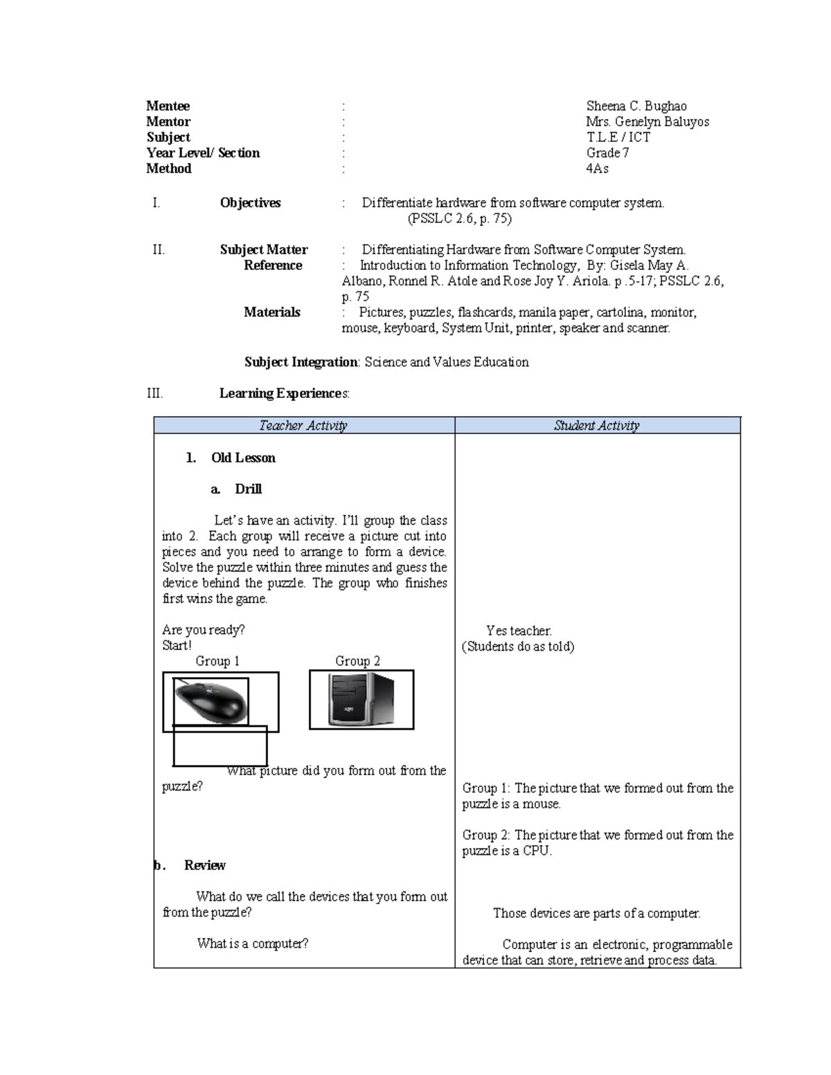 Lesson plan ICT - Mentee : Sheena C. Bughao Mentor : Mrs. Genelyn ...