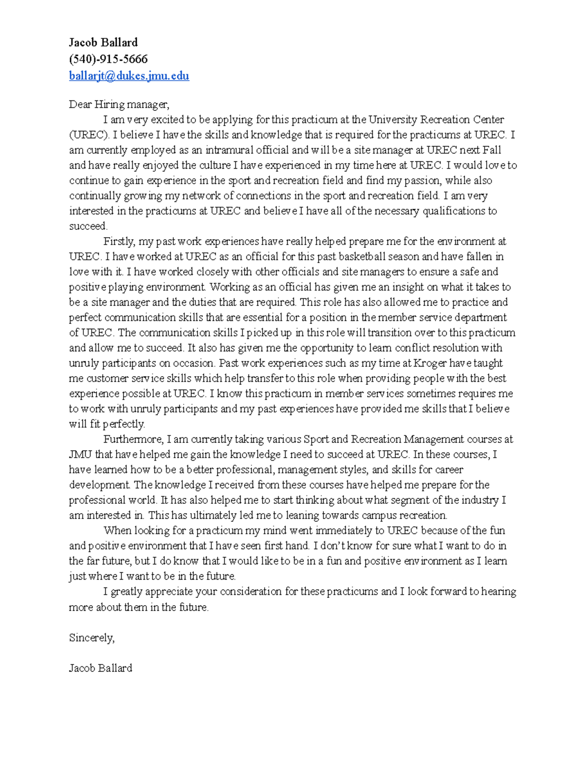 Cover Letter - Jacob Ballard (540)-915- ballarjt@dukes.jmu Dear Hiring ...