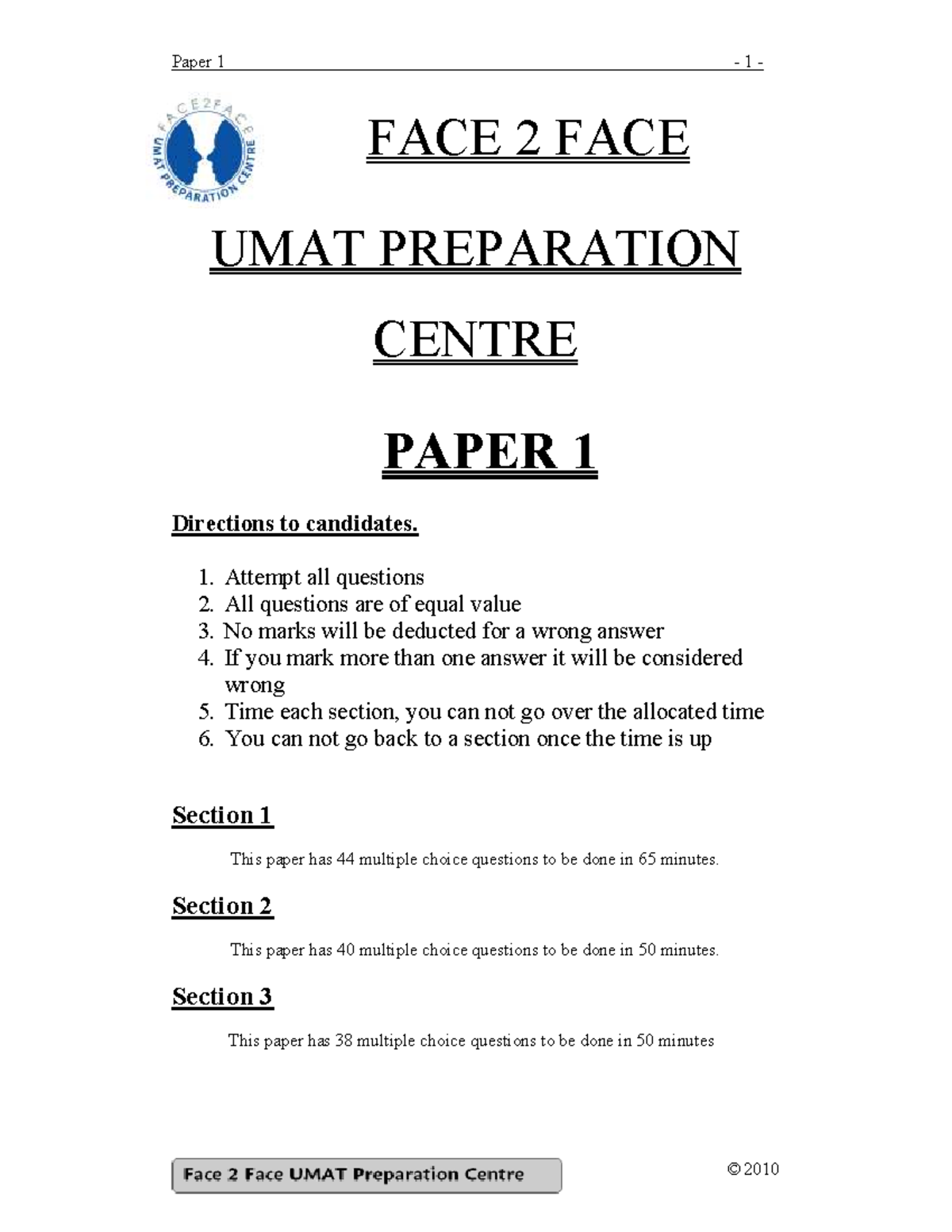Sample/practice exam 4 2010, questions - Paper 1 FACE 2 FACE UMAT ...