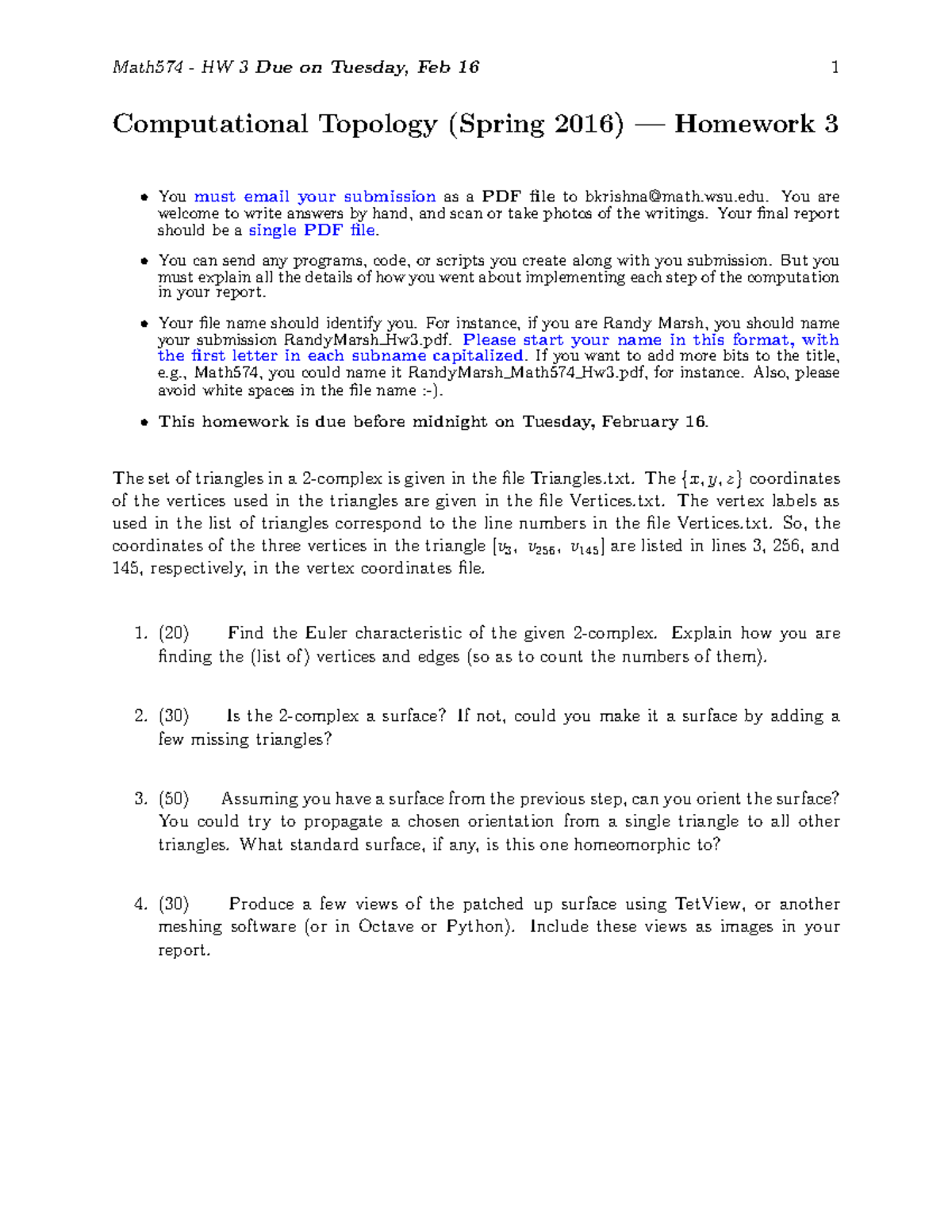 Hw3 questions due Feb 16 2016 - Math574 HW 3 Due on Tuesday, Feb 16 1 ...