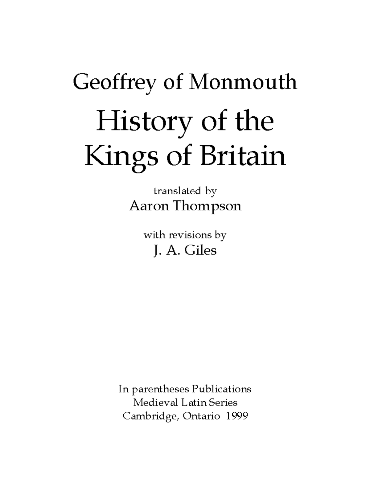 Geoffrey thompson Note B+ History of the Kings of Britain