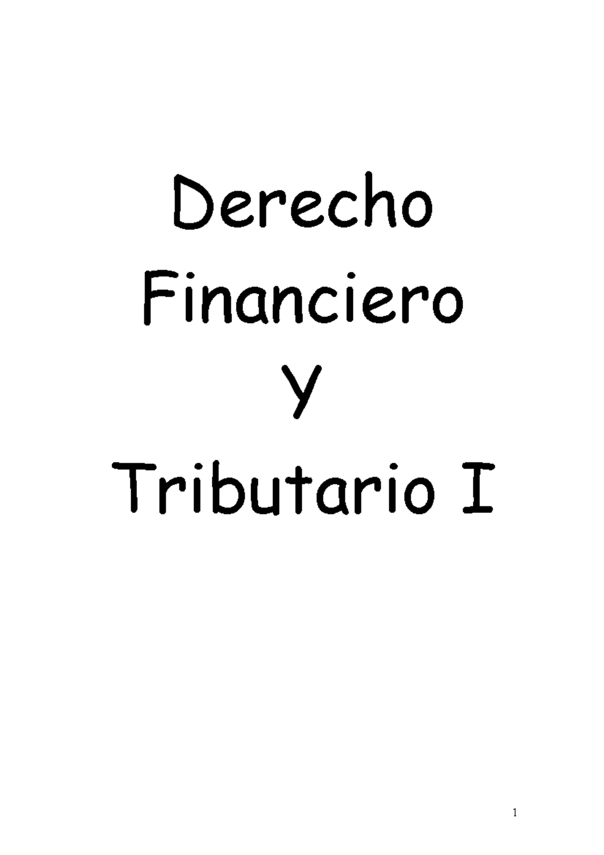 Derecho Financiero Y Tributario Derecho Financiero Y Tributario I