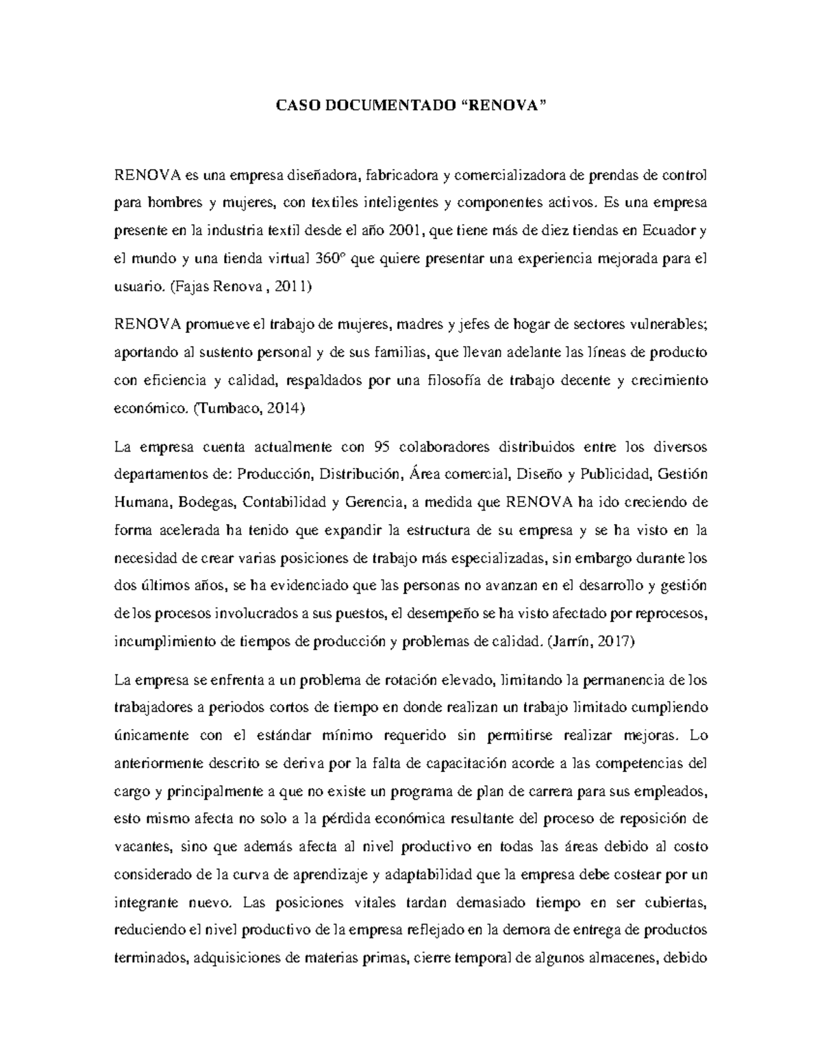 CASO Documentado Renova - CASO DOCUMENTADO “RENOVA” RENOVA es una ...