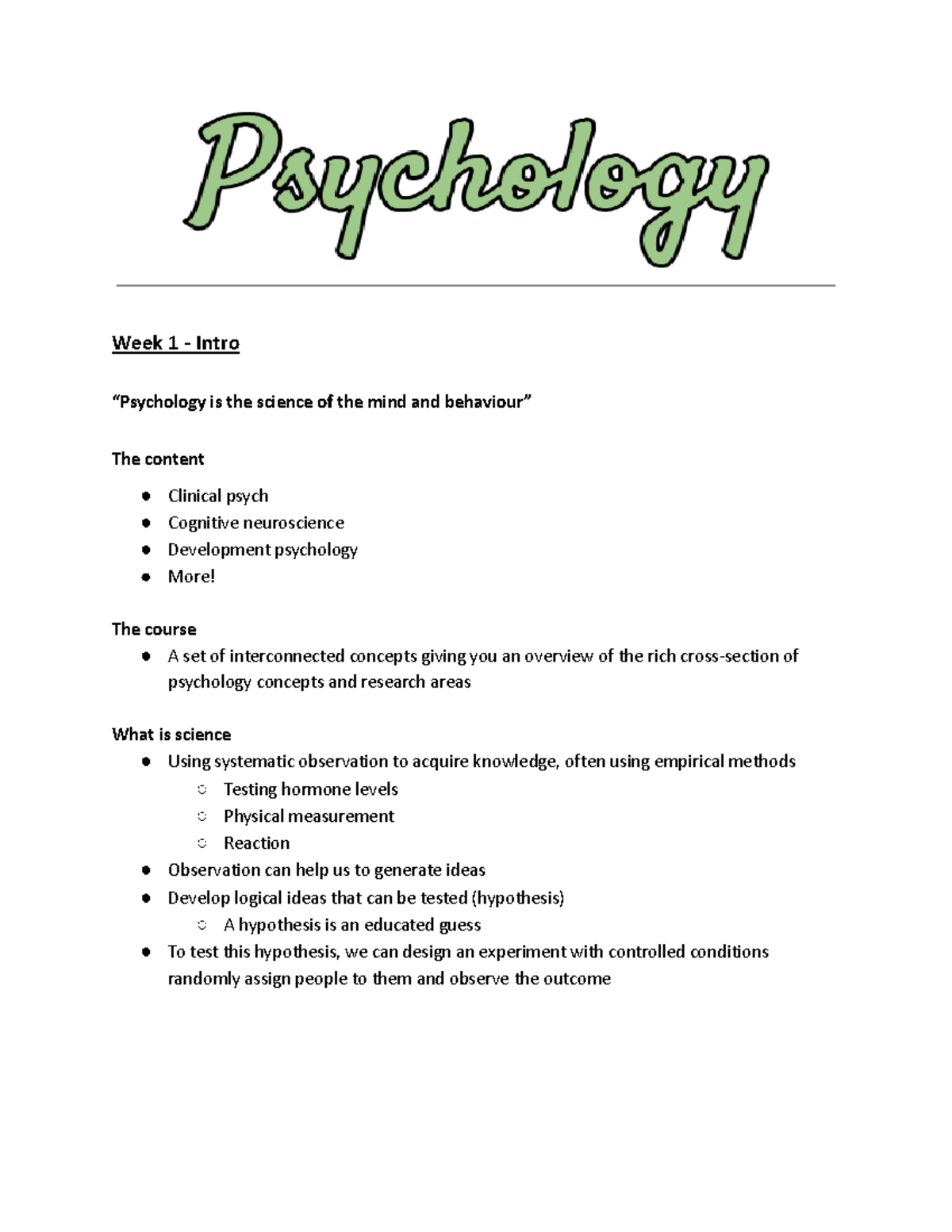 PSYC 100A Course Notes - Jeffrey Wammes - Week 1 - Intro “Psychology is ...