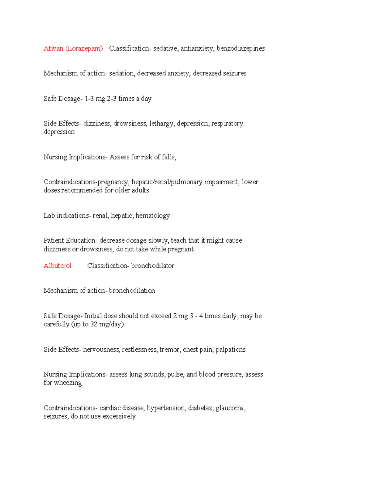 NU 301 Final Medications Ativan (Lorazepam) Classification sedative, antianxiety