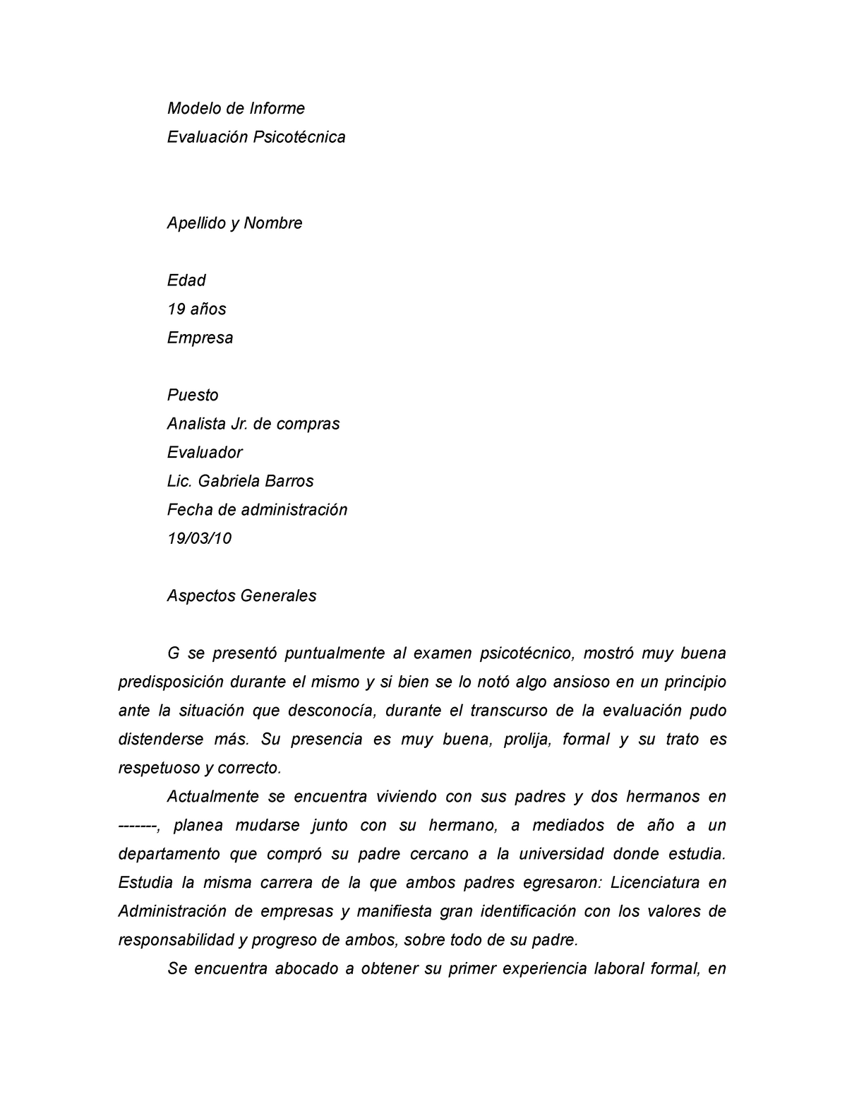 Modelo de Informe - hola - Modelo de Informe Evaluación Psicotécnica  Apellido y Nombre Edad 19 años - Studocu