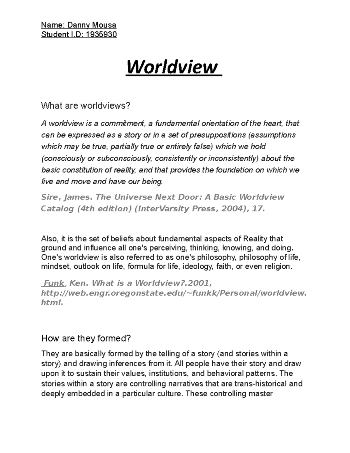 What Are Worldviews - Name: Danny Mousa Student I: 1935930 Worldview ...