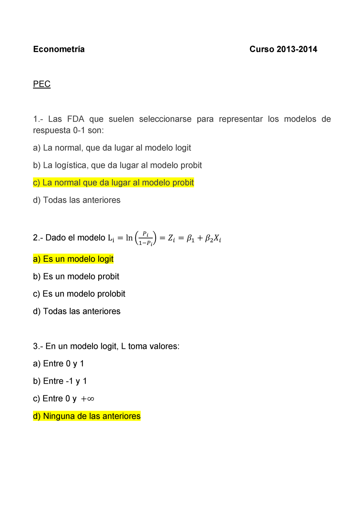 Econometria 2013-2014 PEC con soluciones - Econometría Curso 2013- PEC   Las FDA que suelen - Studocu