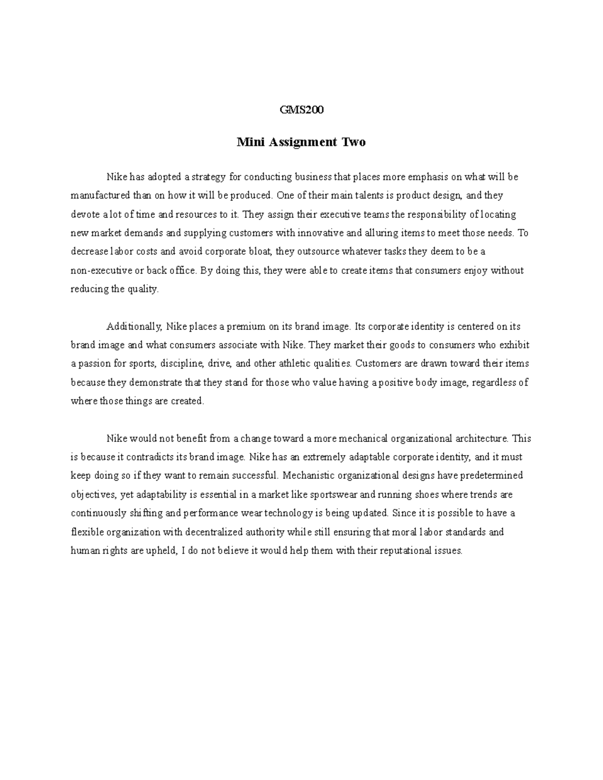 Mini Assignment Two(GMS) - GMS Mini Assignment Two Nike has adopted a ...