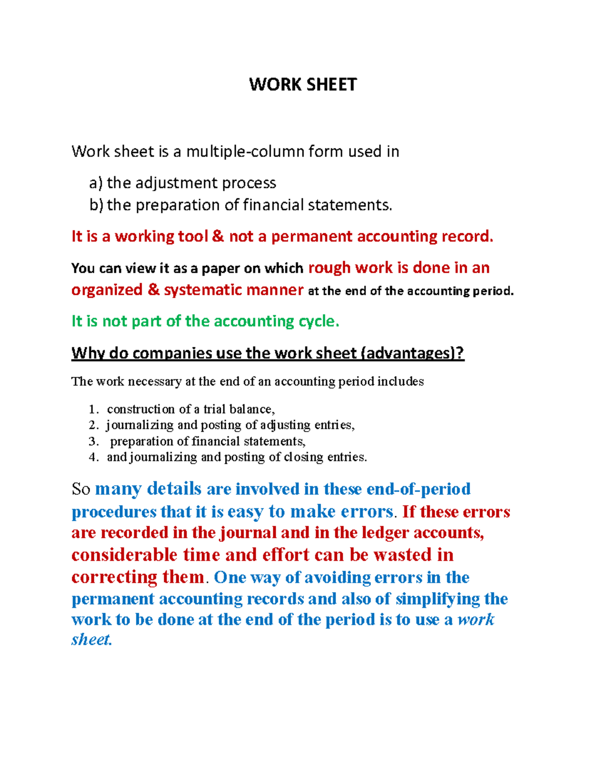 WORK Sheet WORK SHEET Work sheet is a multiplecolumn form used in a