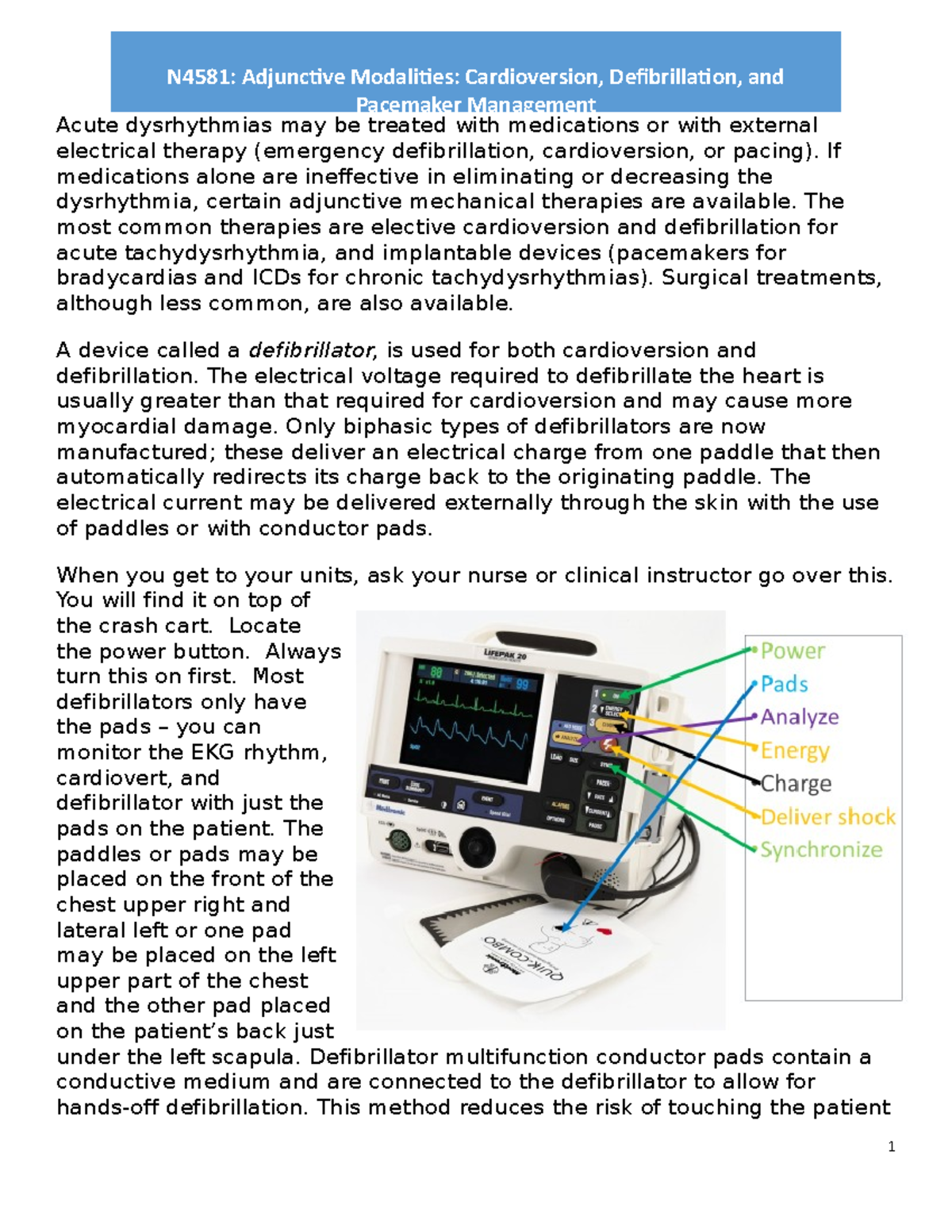 Adjunctive Modalities Defibrillation, Cardioversion, Pacemakers, EP