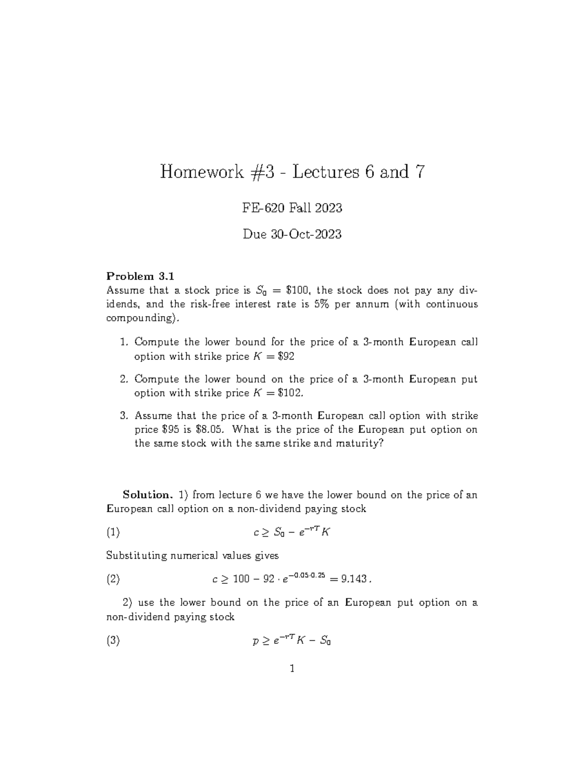 Homework Solution - Homework #3 - Lectures 6 and 7 FE-620 Fall 2023 Due ...