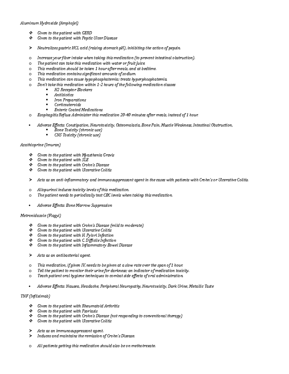 GI Medication Aluminum Hydroxide (Amphojel) Given to the patient with
