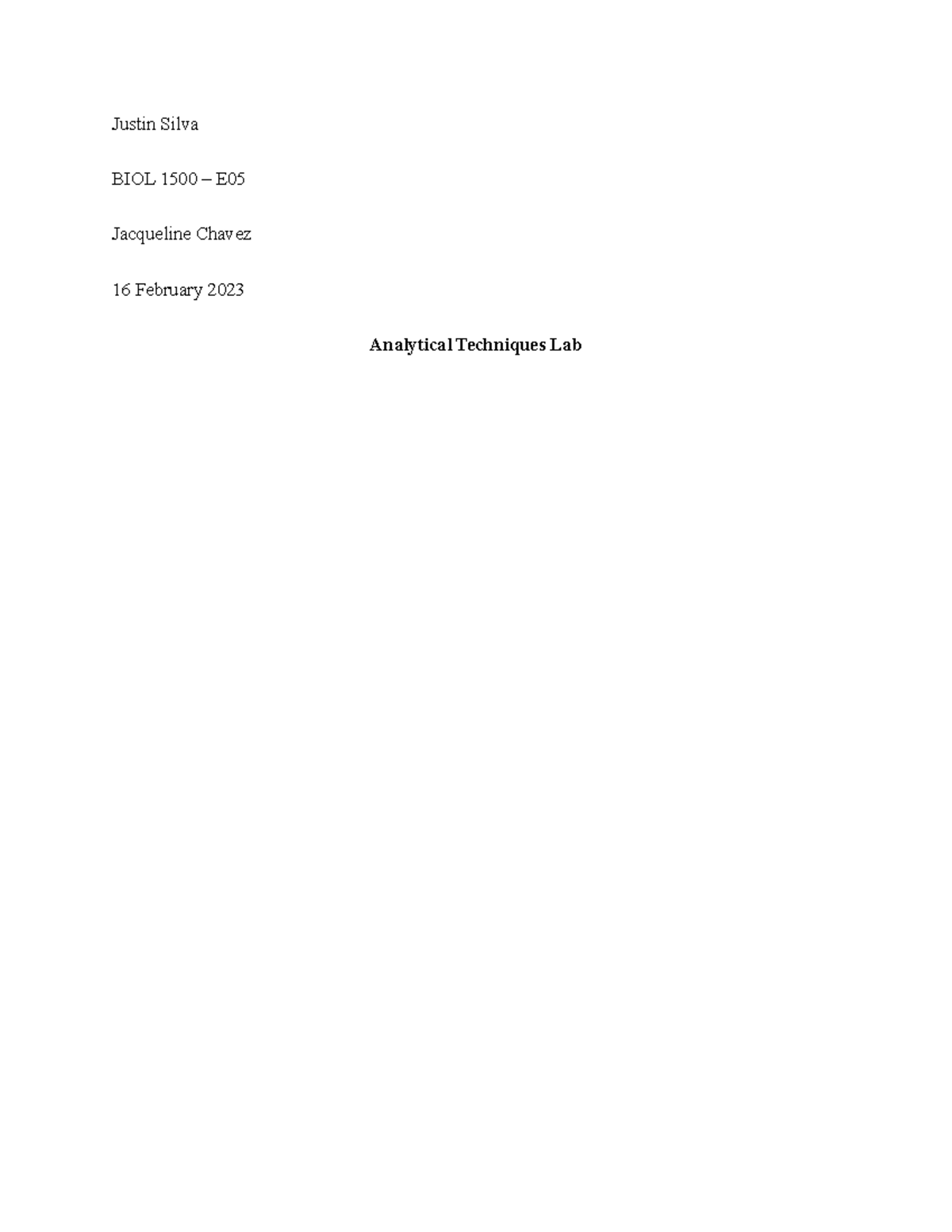 Analytical Techniques Lab Report - Justin Silva BIOL 1500 – E ...