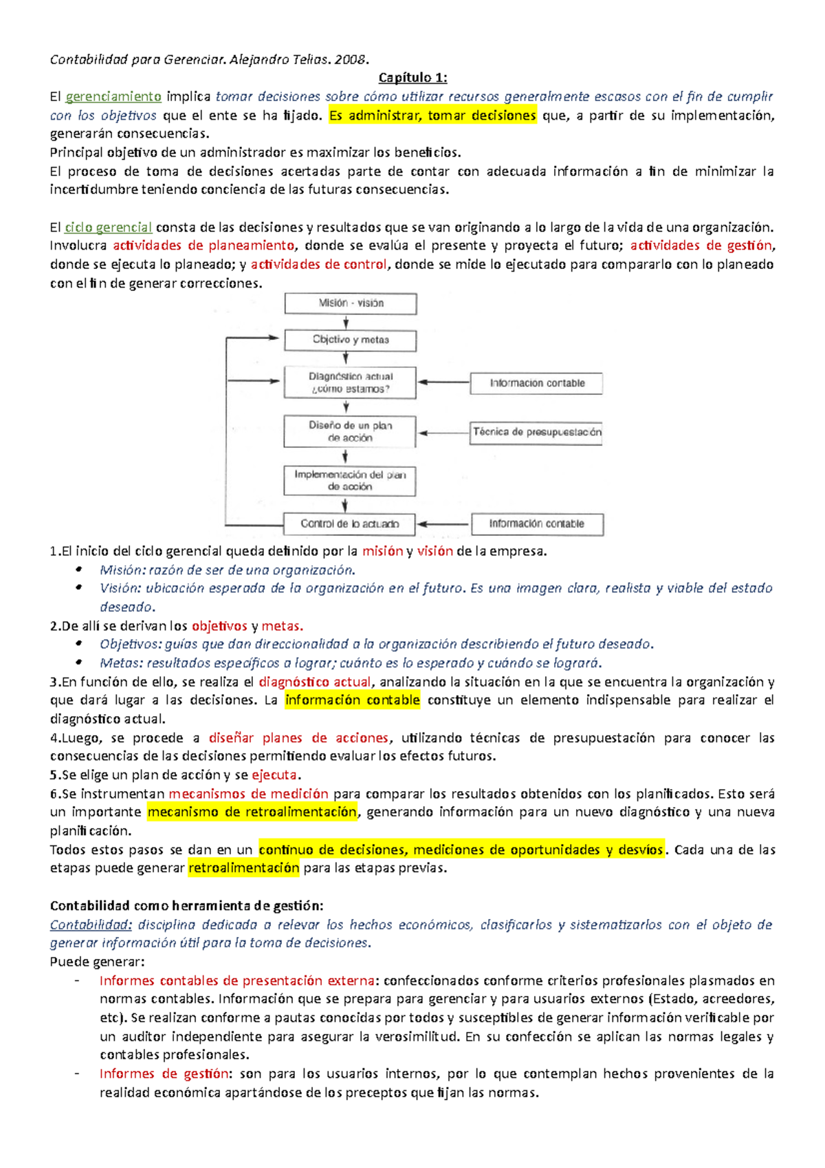 Resumen Conta 1er Parcial Capítulo 1 El Gerenciamiento Implica Tomar Decisiones Sobre Cómo 1494