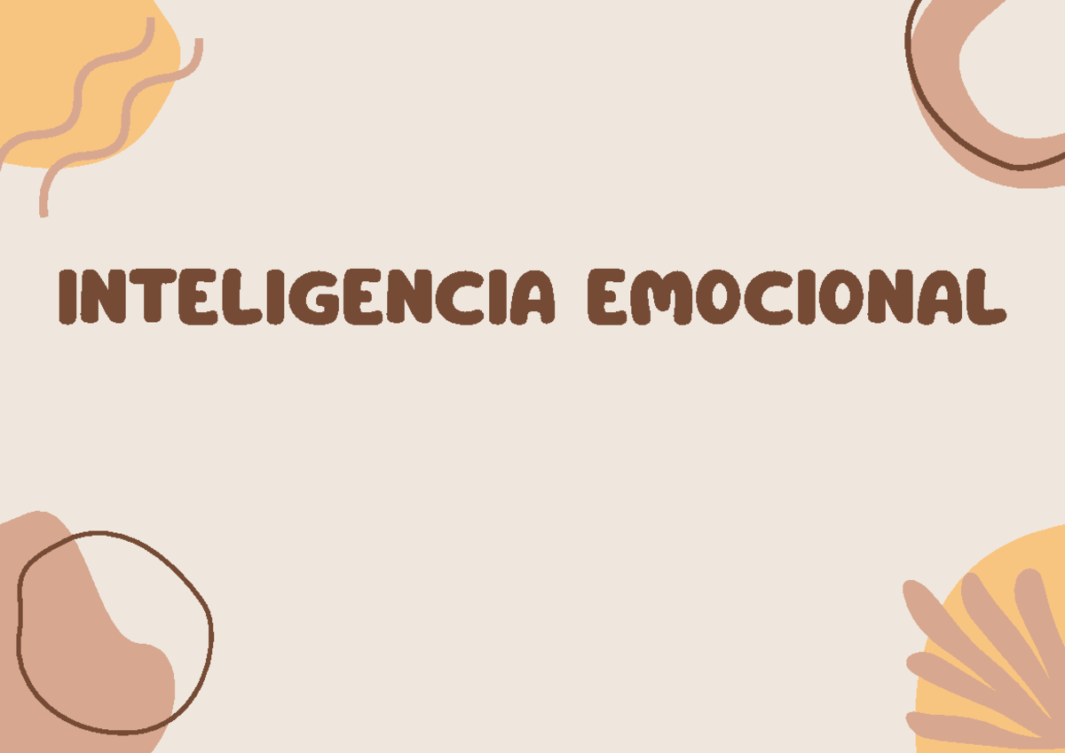 Inteligencia Emocional - INTELIGENCIA EMOCIONAL ¿Qué Es Inteligencia ...