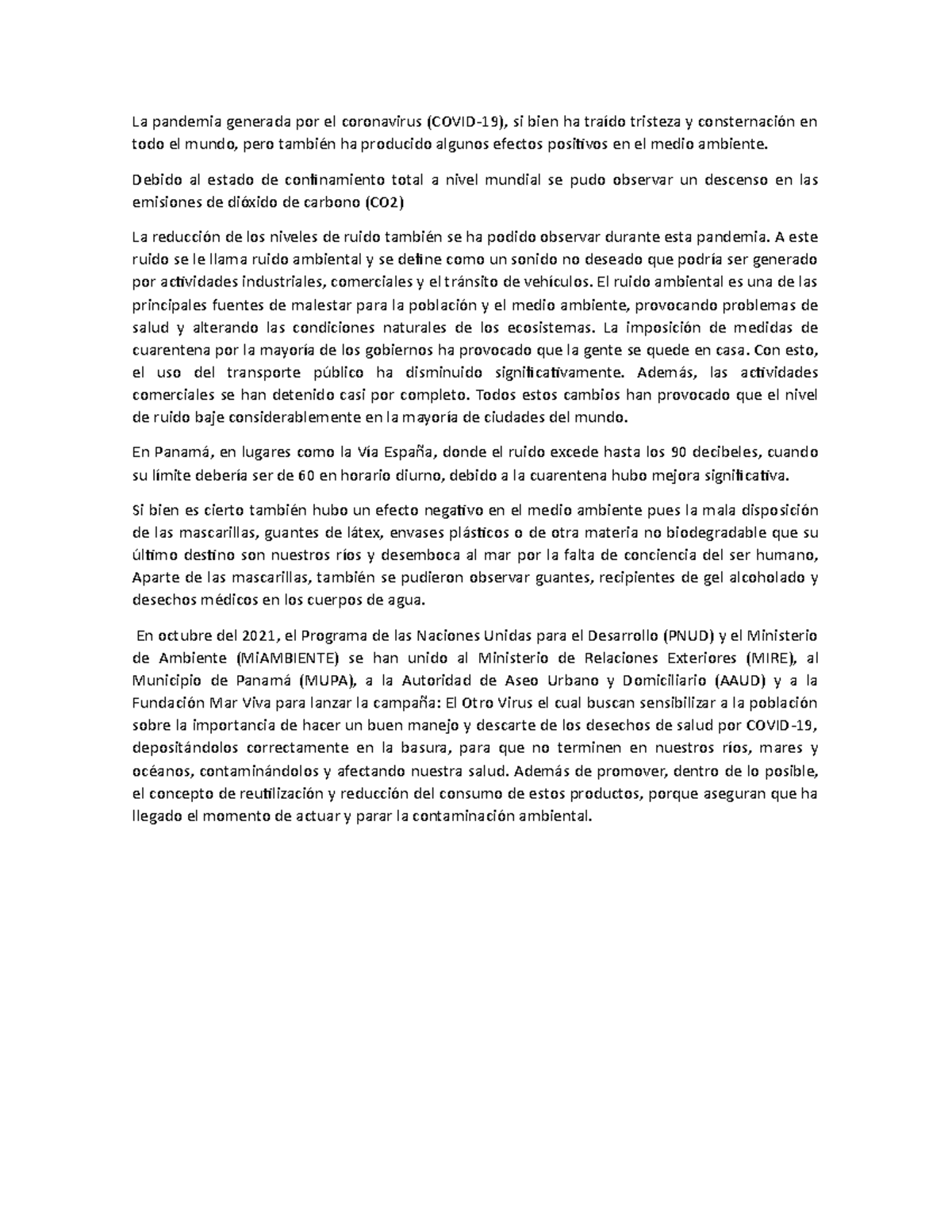 La pandemia generada por el coronavirus - Debido al estado de ...