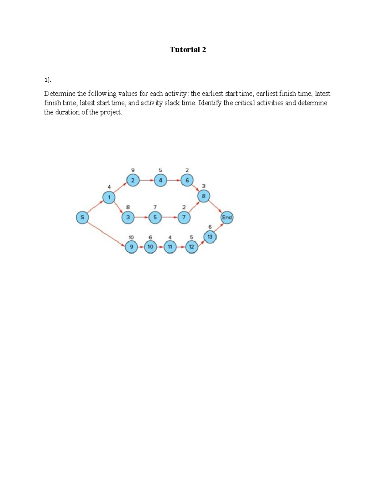 Tutorial 2 - Questions - Tutorial 2 1). Determine the following values ...